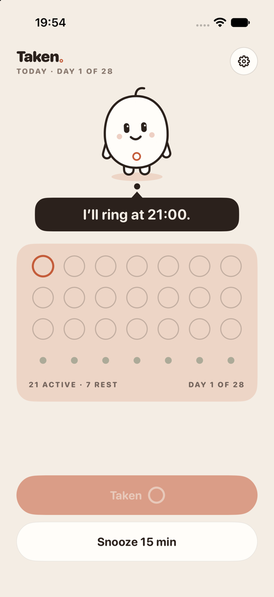 Taken app Home screen: Dot says “I’ll ring at 21:00” above the pack